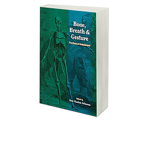 Bone Breath and Gesture